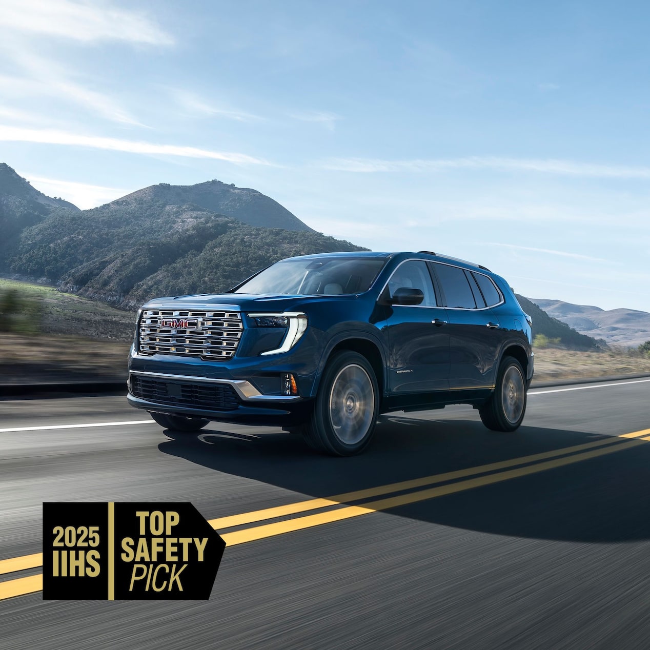 2025 GMC Acadia earns IIHS TOP SAFETY PICK Award.